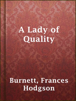 cover image of A Lady of Quality